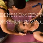 5 redenen om een Yoga workshop te volgen