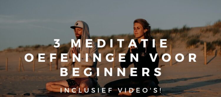 meditatie oefeningen voor beginners