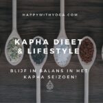 Afvallen met het kapha dieet & lifestyle
