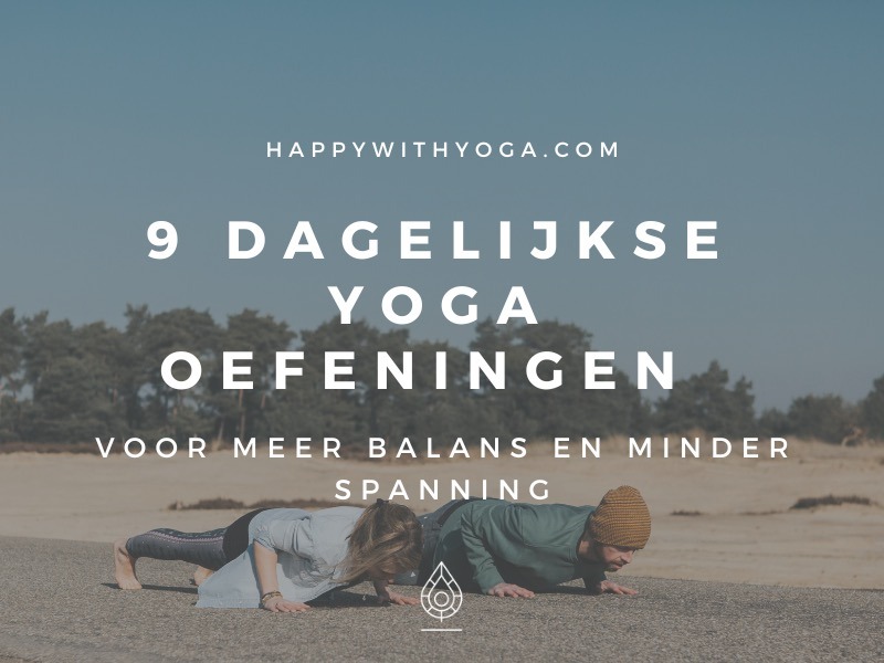 9 dagelijkse yoga oefeningen