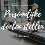 Persoonlijke doelen stellen – 5 Stappen
