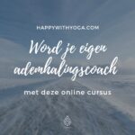 Word je eigen ademhalingscoach met deze online cursus